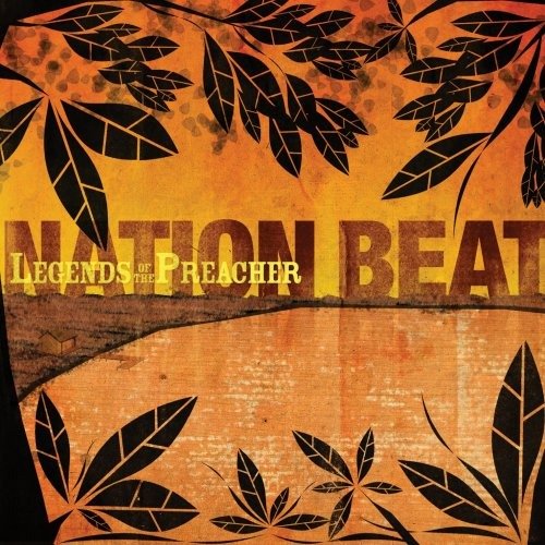 Cover for Nation Beat · Legends of the Preacher (CD) [Digipak] (2008)