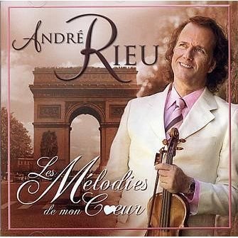 Cover for Andre Rieu · Les Melodies De Mon C?ur (CD) (2007)