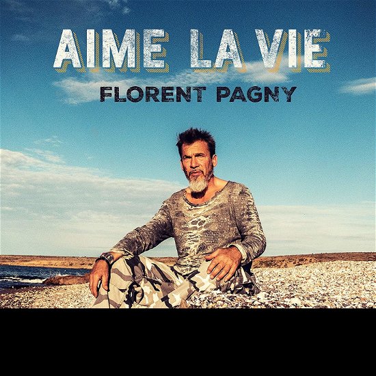 Cover for Florent Pagny · Aime La Vie (CD) [Reissue edition] (2019)