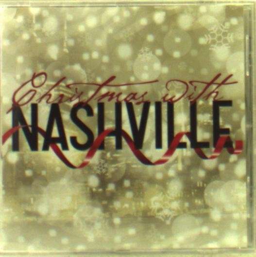 Christmas With Nashville - Nashville Cast - Muziek - BIG MACHINE RECORDS - 0602547107077 - 24 november 2014