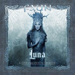 Cover for Faun · Luna (Live Und Acoustic In Berlin) (CD) (2015)
