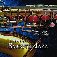 Cover for Bruce Riley · Smooth Jazz (CD) (2012)