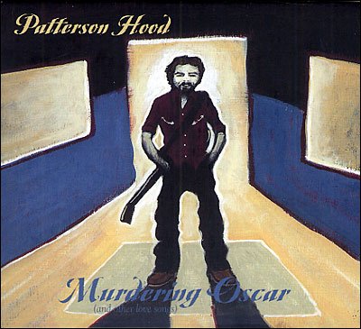 Murdering Oscar (And Other Love Songs ) - Patterson Hood - Música - ROCK - 0626570600077 - 23 de junio de 2009