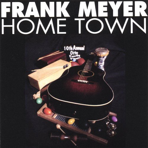 Cover for Frank Meyer · Home Town (CD) (2007)