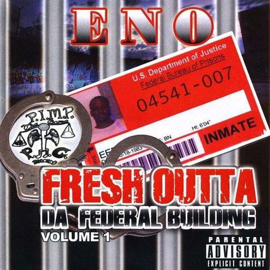 Cover for Eno · Fresh Outta Da Federal Building (CD) (2009)