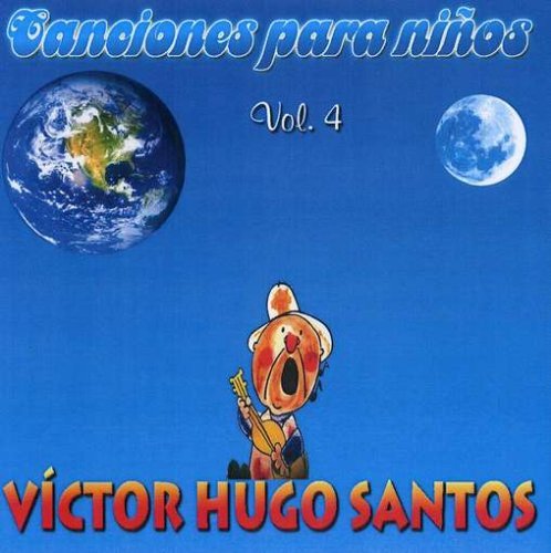 Cover for Victor Hugo Santos · Canciones Para Ninos 4 (CD) (2008)