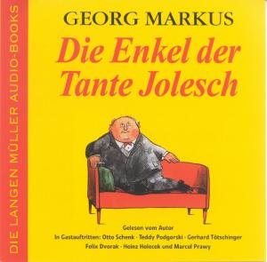 Cover for Markus Georg · Die Enkel Der Tante Jolesch (CD) (2004)