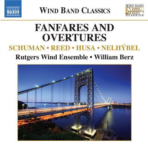 Cover for Berz / Rutgers Wind Ensemble · Fanfare &amp; Ouvertures (CD) (2009)
