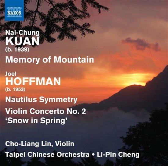 Cover for Lin / Taipei Orc / Li-pin Cheng · Nai-Chung Kuan: Memory Of Mountain / Joel Hoffman: Nautilus Symmetry. Violin Concerto No.2 Snow In Spring (CD) (2020)