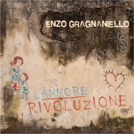 Cover for Gragnaniello Enzo · L'Ammore E' 'Na Rivoluzione (LP) (2024)