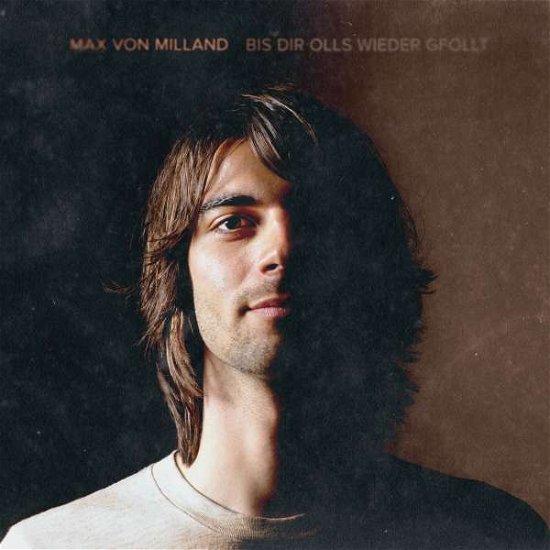Bis Dir Olls Wieder Gfollt - Von Milland Max - Música - TELAMO - 0763087641077 - 18 de setembro de 2015