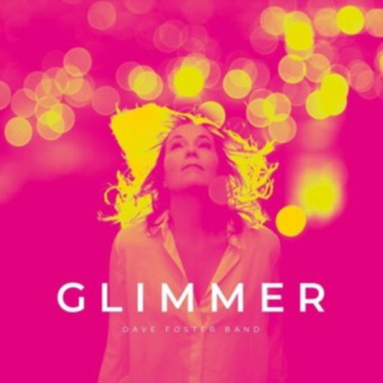 Cover for Dave -Band- Foster · Glimmer (LP) (2023)