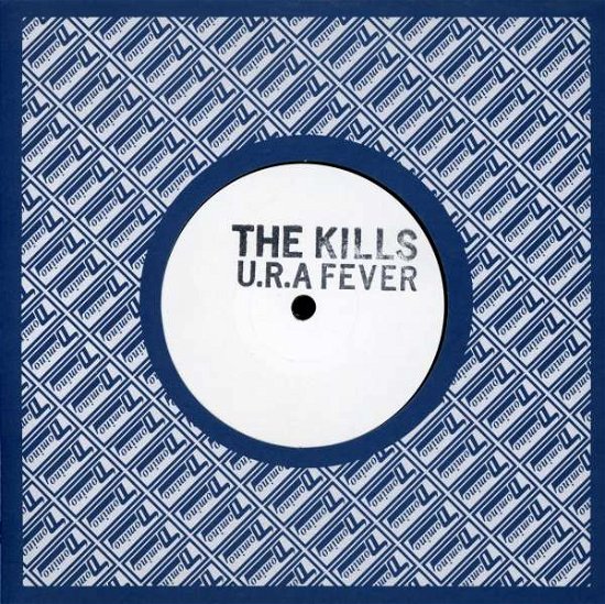 Cover for The Kills · U.r.a. Fever (7&quot;) (2008)