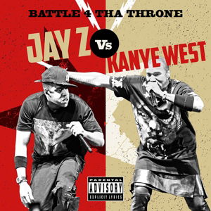 Cover for Jay Z &amp; Kanye West · Battle 4 Tha Throne (CD) (2016)