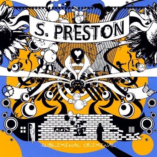 Subliminal Criminal - S Preston - Musik - S Preston - 0884501215077 - 27. Oktober 2009