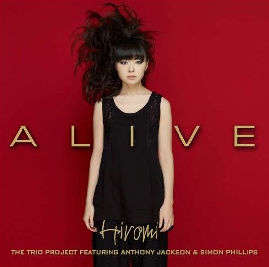 Cover for Hiromi · Alive (CD) (2014)