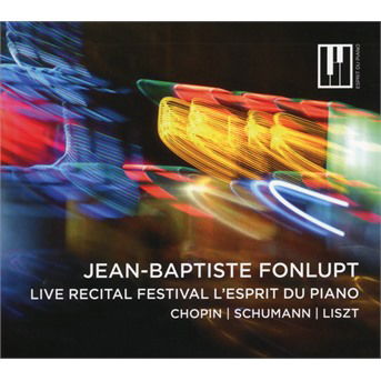 Cover for J B Fontlup · Live recital festival l esprit du p (CD) (2018)