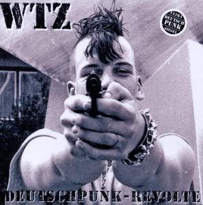 Cover for Wtz · Deutschpunk-revolte (CD) (2012)