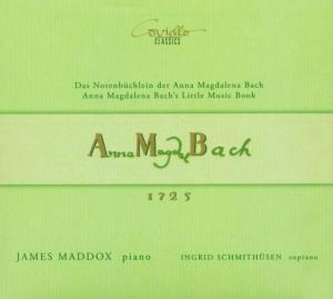 Notenbuchlein Der Anna Magdale - Bach,j.s. / Maddox / Schmitthusen - Musique - COVIELLO CLASSICS - 4039956204077 - 2011