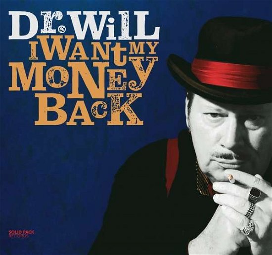 Cover for Dr. Will · I Want My Money Back (CD)