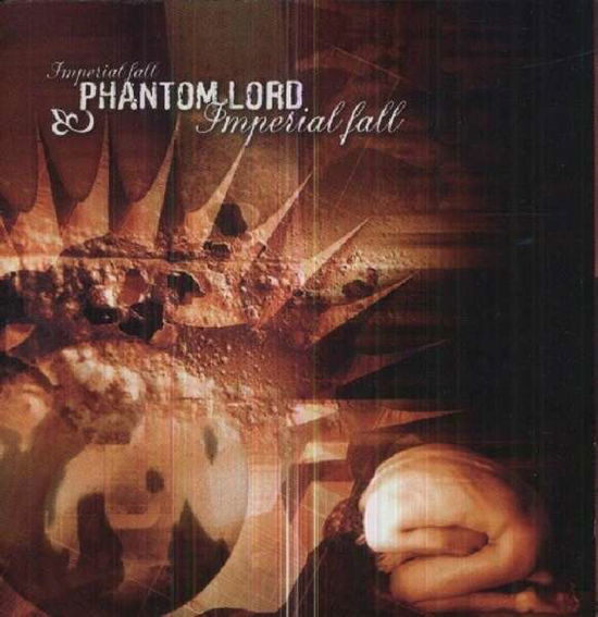 Cover for Phantom Lord · Imperial Fall (CD) (2005)