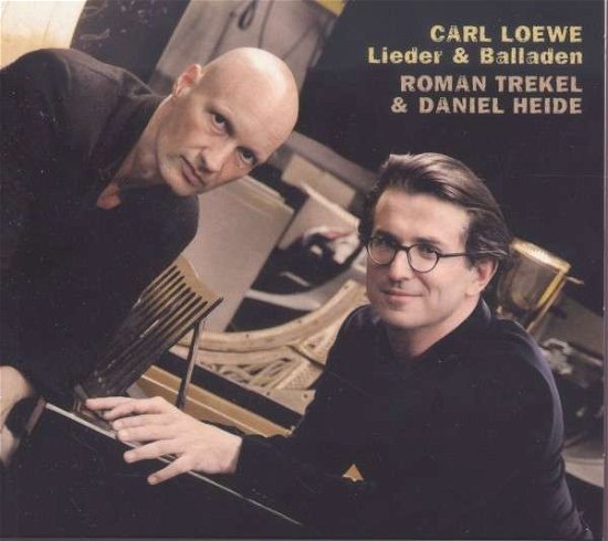 Cover for C. Loewe · Lieder &amp; Balladen (CD) [Digipak] (2014)