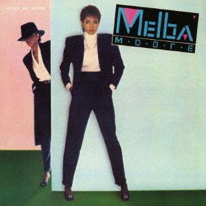 Cover for Melba Moore · Never Say Never (CD) [Japan Import edition] (2017)