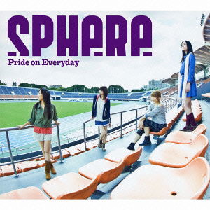 Pride on Everyday <limited> - Sphere - Music - NAMCO BANDAI MUSIC LIVE INC. - 4540774603077 - November 7, 2012