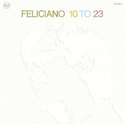 Cover for Jose Feliciano · 10 To 23 (CD) [Remastered edition] (2010)