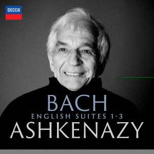 Ashkenazy – Bach: English Suites No. 1-3 - Vladimir Ashkenazy - Music - Universal Japan - 4988031454077 - October 15, 2021