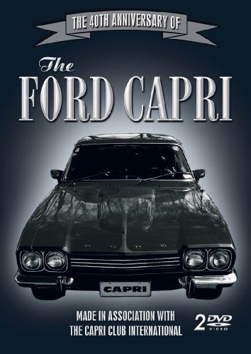 Cover for 40th Anniversary of the Capri · The Ford Capri (DVD) (2009)