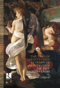 Cover for Lasserre / alarcon/le Poeme Harmonique / les Arts Flor · Time of Monteverdi (CD) (2015)
