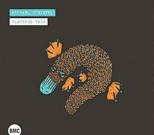 Platypus Trio - Michael Schiefel - Musique - BUDAPEST MUSIC CENTER - 5998309302077 - 12 août 2014