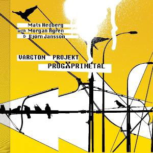 Vargton Project · Progxprimetal (CD) (2011)