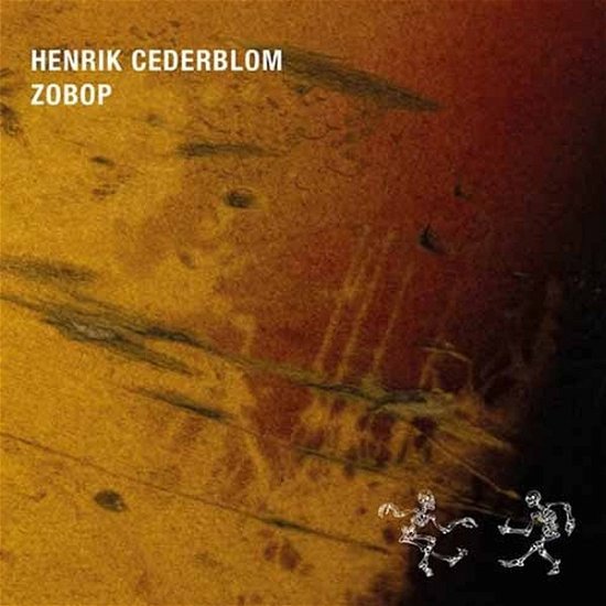 Cover for Henrik Cederblom · Zobop (CD) (2020)