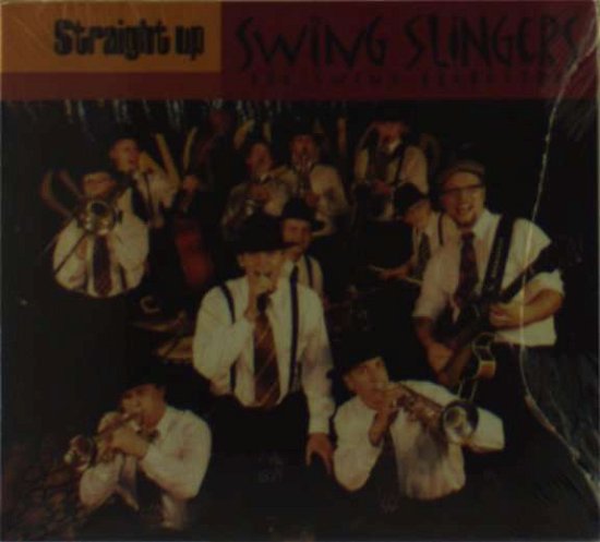Cover for Swing Slingers · Straight Up (CD) (2006)