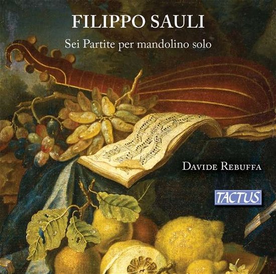Sauli: Sei Partite Mandolino - Davide Rebuffa - Musikk - TACTUS - 8007194106077 - 28. september 2018