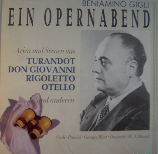 Ein Opernabend Mit Beniamino Gigli - Gigli Beniamino - Música - NOTA BLU - 8014264207077 - 19 de fevereiro de 1992