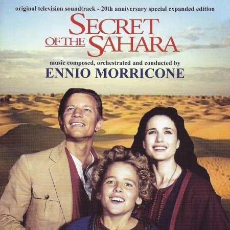 Secret Of The Sahara - Ennio Morricone - Music - GDM REC. - 8018163041077 - November 17, 2007