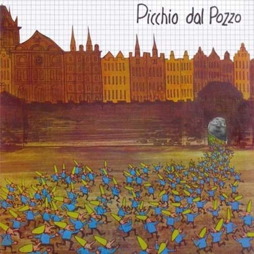 Picchio Dal Pozzo - Picchio Dal Pozzo - Musiikki - GOODFELLAS - 8033706214077 - perjantai 16. lokakuuta 2020