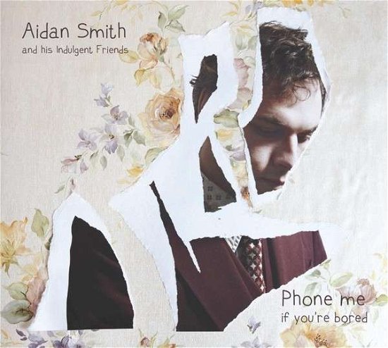 Cover for Aidan Smith · Phone Me if You're Bored (CD) (2013)