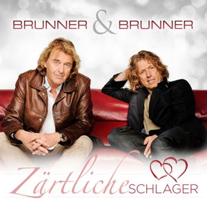 Cover for Brunner &amp; Brunner · Zärtliche Schlager (CD) (2014)