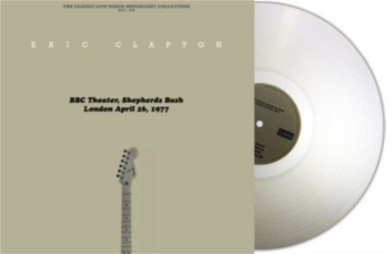 Cover for Eric Clapton · BBC Theater Shepherds Bush London England April 26 1977 (Coloured Vinyl) (LP) (2023)