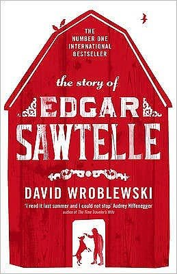 Cover for David Wroblewski · The Story of Edgar Sawtelle (Paperback Book) [1º edição] (2009)