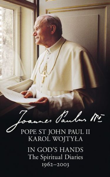 Cover for Pope St John Paul II · In God’s Hands: The Spiritual Diaries of Pope St John Paul II (Taschenbuch) (2018)