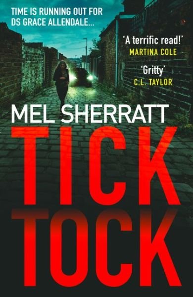 Cover for Mel Sherratt · Tick Tock - DS Grace Allendale (Pocketbok) (2019)