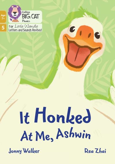 Cover for Jonny Walker · It Honked at Me, Ashwin: Phase 5 Set 4 - Big Cat Phonics for Little Wandle Letters and Sounds Revised – Age 7+ (Taschenbuch) (2022)