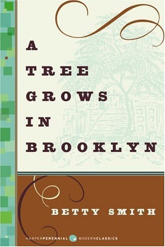 Cover for Betty Smith · A Tree Grows in Brooklyn - Harper Perennial Deluxe Editions (Pocketbok) (2006)