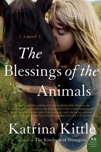 Cover for Katrina Kittle · The Blessings of the Animals: a Novel (Paperback Bog) (2017)