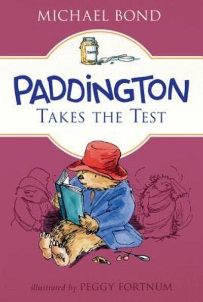 Cover for Michael Bond · Paddington Takes the Test - Paddington (Taschenbuch) (2017)
